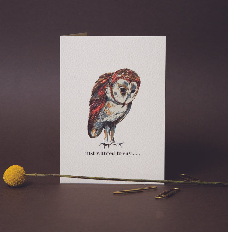 Just Wanted to Say... (Owl)